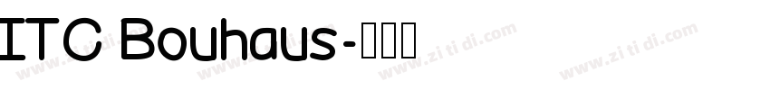 ITC Bouhaus字体转换